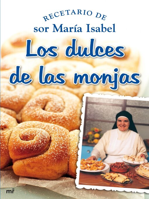 Title details for Los dulces de las monjas by Sor María Isabel Lora - Available